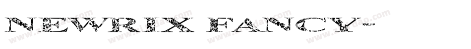 NewRix Fancy字体转换